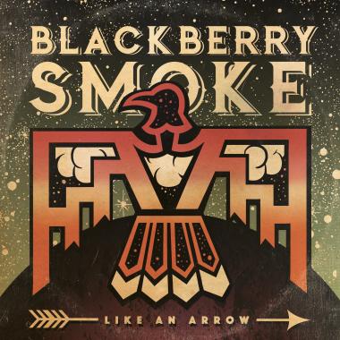 Blackberry Smoke -  Like An Arrow
